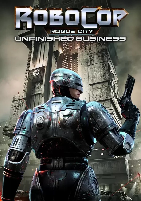 Обложка RoboCop: Rogue City - Unfinished Business
